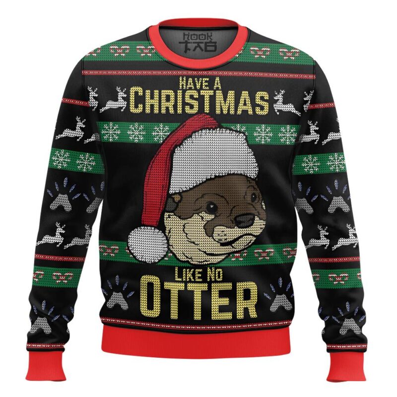 Hooktab Have A Christmas Like No Otter Ugly Christmas Sweater Hooktab Have A Christmas Like No Otter Ugly Christmas Sweater