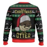 Hooktab Have A Christmas Like No Otter Ugly Christmas Sweater