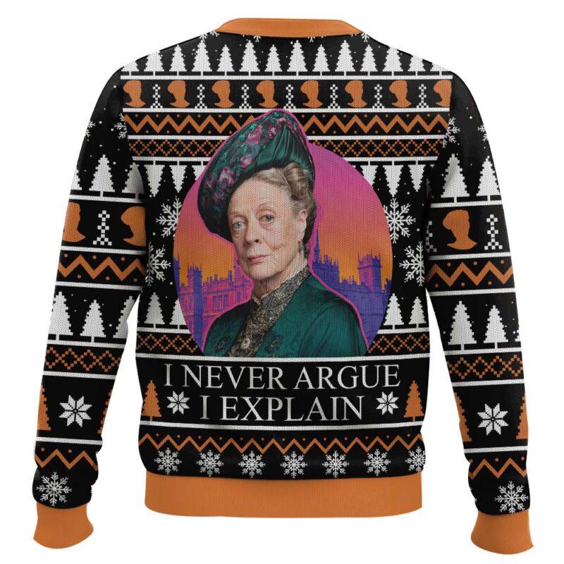 Hooktab I Never Argue I Explain Downton Abbey Ugly Christmas Sweater Hooktab I Never Argue I Explain Downton Abbey Ugly Christmas Sweater