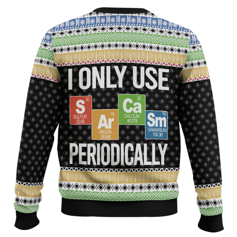 Hooktab I Only Use Sarcasm Periodically Chemist Science Ugly Christmas Sweater Hooktab I Only Use Sarcasm Periodically Chemist Science Ugly Christmas Sweater