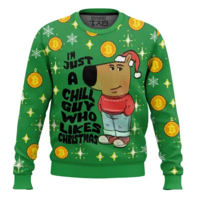 Hooktab I'm Just A Chill Guy Who Likes Christmas Meme Ugly Christmas Sweater