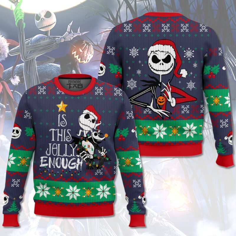 Hooktab Is This Jolly Enough Jack Skellington Ugly Christmas Sweater Hooktab Is This Jolly Enough Jack Skellington Ugly Christmas Sweater