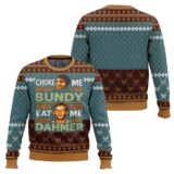 Hooktab Jeffrey Dahmer Ted Bundy Choke Me Like Bundy And Eat Me Like Dahmer Ugly Christmas Sweater