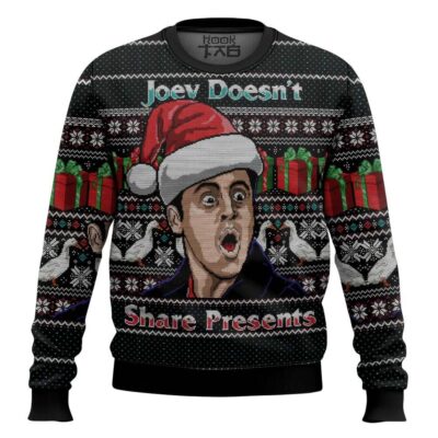 Hooktab Joey Doesn't Share Presents Friends Ugly Christmas Sweater