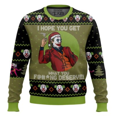 Hooktab Joker I Hope You Get What You Deserve Ugly Christmas Sweater