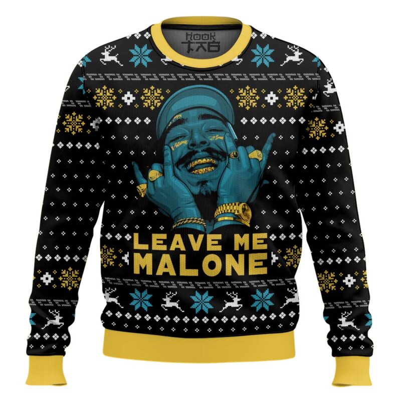 Hooktab Leave Me Malone Post Malone Ugly Christmas Sweater