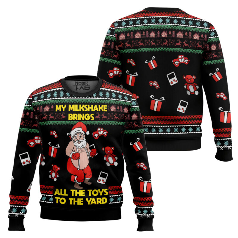 Hooktab My Milkshake Bring All The Toys To The Yard Ugly Christmas Sweater Hooktab My Milkshake Bring All The Toys To The Yard Ugly Christmas Sweater