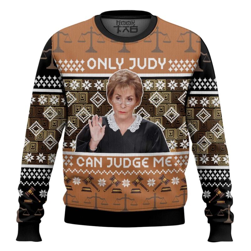 Hooktab Only Judy Can Judge Me Judge Judy Ugly Christmas Sweater