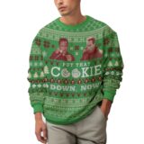 Hooktab Put That Cookie Down, Now Jingle All The Way Ugly Christmas Sweater