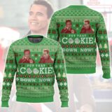Hooktab Put That Cookie Down, Now Jingle All The Way Ugly Christmas Sweater