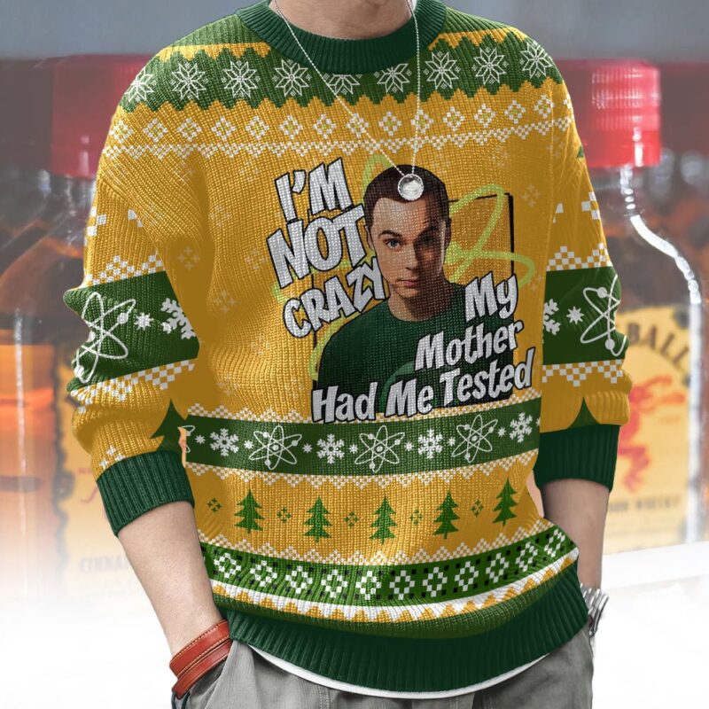 Hooktab Sheldon Cooper I'm Not Crazy, My Mother Had Me Tested The Big Bang Theory Ugly Christmas Sweater Hooktab Sheldon Cooper I'm Not Crazy, My Mother Had Me Tested The Big Bang Theory Ugly Christmas Sweater