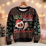 Hooktab Skeleton "When You Are Dead Inside But It's Christmas" Ugly Christmas Sweater