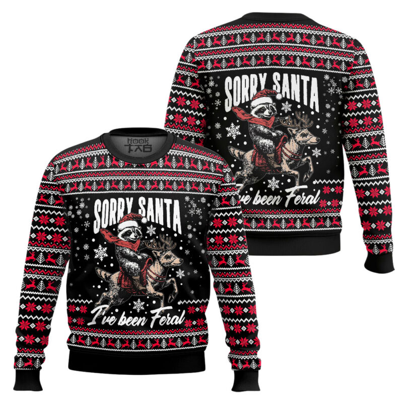 Hooktab Sorry Santa I've Been Feral Ugly Christmas Sweater Hooktab Sorry Santa I've Been Feral Ugly Christmas Sweater
