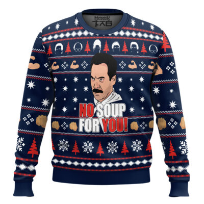 Hooktab Soup Nazi No Soup For You Seinfeld Ugly Christmas Sweater