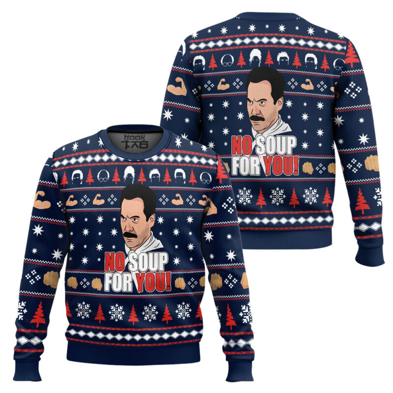 Hooktab Soup Nazi No Soup For You Seinfeld Ugly Christmas Sweater Hooktab Soup Nazi No Soup For You Seinfeld Ugly Christmas Sweater