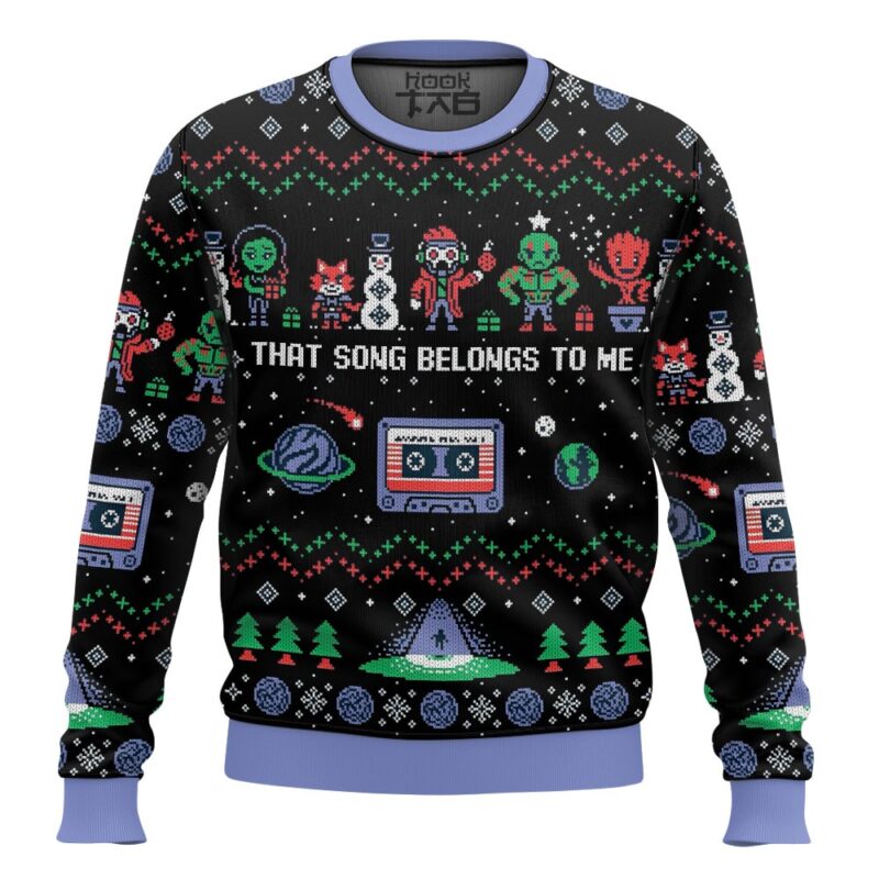 Hooktab That Song Belongs To Me Guardians Of The Galaxy Ugly Christmas Sweater