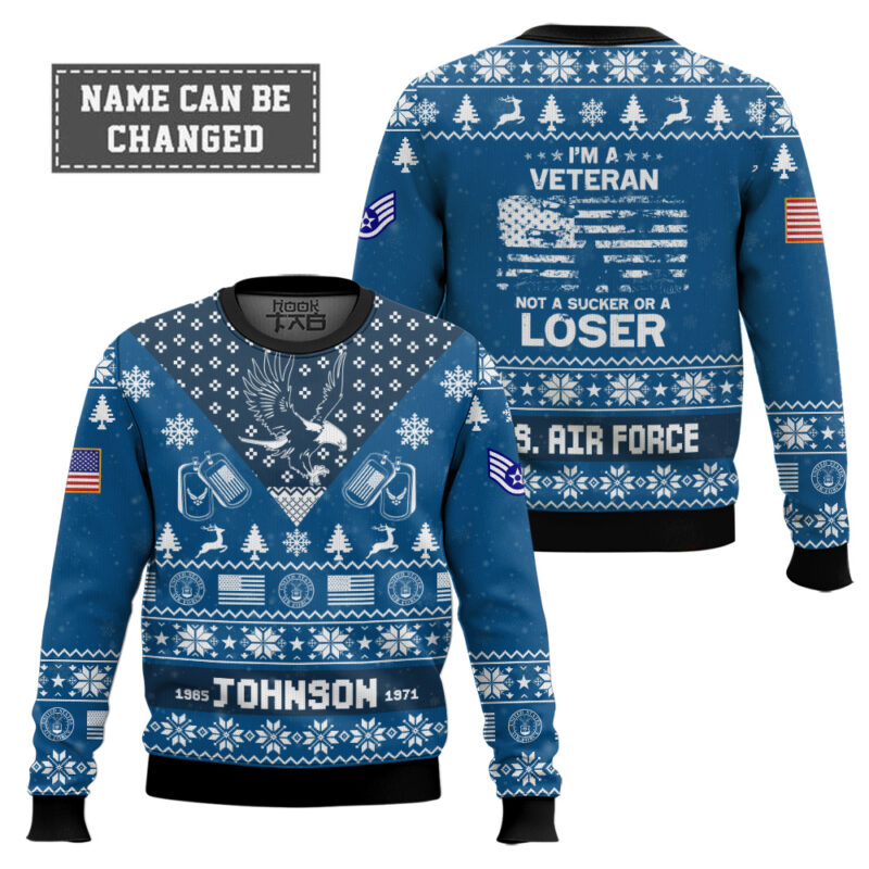 Hooktab US Air Force I'm Veteran Not A Sucker Or A Loser - Custom Name, Rank And Year Of Service Ugly Sweater Hooktab US Air Force I'm Veteran Not A Sucker Or A Loser - Custom Name, Rank And Year Of Service Ugly Sweater