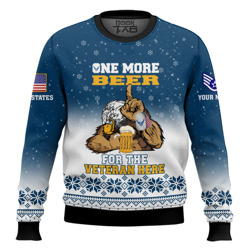 Hooktab US Air Force One More Beer For The Veteran Here - Custom Name And Rank Ugly Sweater