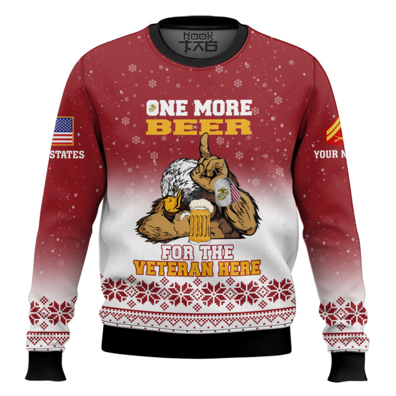 Hooktab US Marine Corps One More Beer For The Veteran Here - Custom Name And Rank Ugly Sweater