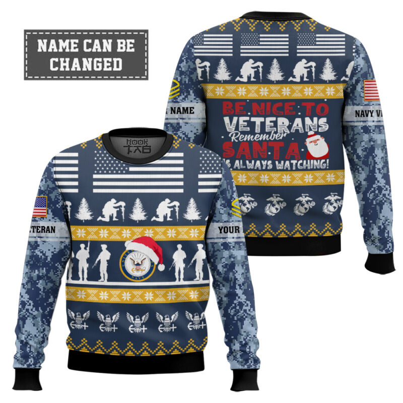 Hooktab US Navy Be Nice To Veterans Remember Santa Is Always Watching - Custom Name And Rank Ugly Sweater Hooktab US Navy Be Nice To Veterans Remember Santa Is Always Watching - Custom Name And Rank Ugly Sweater