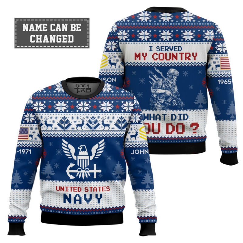 Hooktab US Navy I Served My Country What Did You Do - Custom Name, Rank And Years Of Service Ugly Sweater Hooktab US Navy I Served My Country What Did You Do - Custom Name, Rank And Years Of Service Ugly Sweater