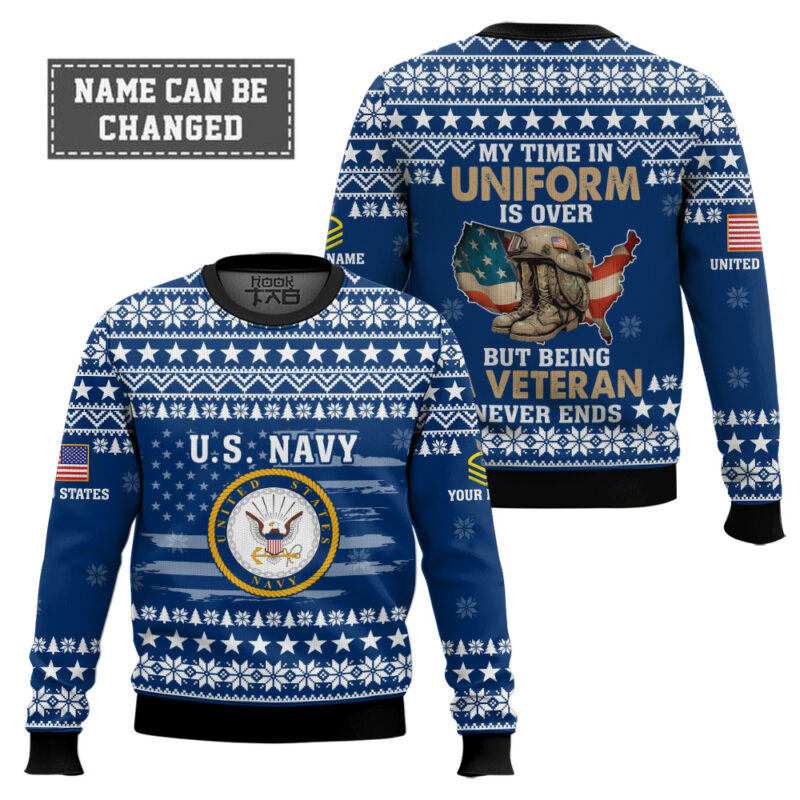 Hooktab US Navy My Time In Uniform Is Over But Being A Veteran Never Ends - Custom Name And Rank Ugly Sweater Hooktab US Navy My Time In Uniform Is Over But Being A Veteran Never Ends - Custom Name And Rank Ugly Sweater