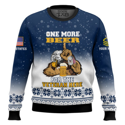 Hooktab US Navy One More Beer For The Veteran Here - Custom Name And Rank Ugly Sweater