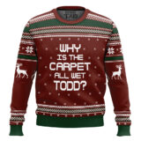 Hooktab Why Is The Carpet All Wet Todd National Lampoon's Vacation Ugly Christmas Sweater