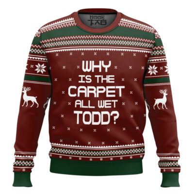 Hooktab Why Is The Carpet All Wet Todd National Lampoon's Vacation Ugly Christmas Sweater