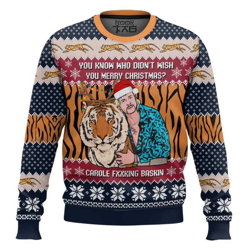 Hooktab You Know Who Didn't Wish You Chirsmas Tiger King Ugly Christmas Sweater