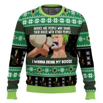 Hooktab Zoro I Wanna Drink My Booze One Piece Ugly Christmas Sweater